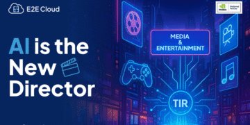 E2E Cloud unveils TIR GenAI for media & entertainment