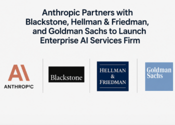 Anthropic partners with Blackstone, Hellman & Friedman and Goldman Sachs to launch enterprise AI services firm