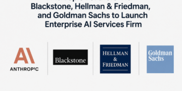 Anthropic partners with Blackstone, Hellman & Friedman and Goldman Sachs to launch enterprise AI services firm