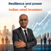 Resilience and power of Indian retail investors