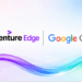 Accenture Edge, Google Cloud launch agentic AI solutions for mid-market firms