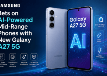 Samsung bets on AI-Powered mid-range phones with new Galaxy A27 5G