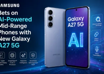 Samsung bets on AI-Powered mid-range phones with new Galaxy A27 5G