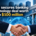 LTM secures banking technology deal worth up to $100 million